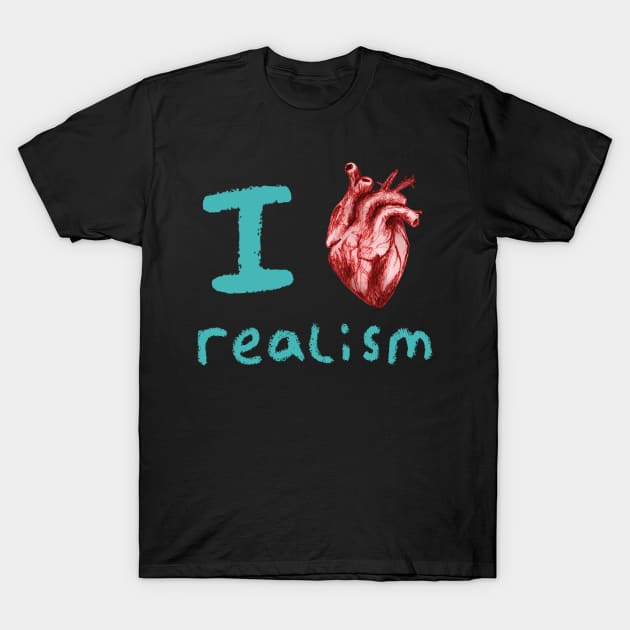 Realism T-Shirt by Sophie Corrigan